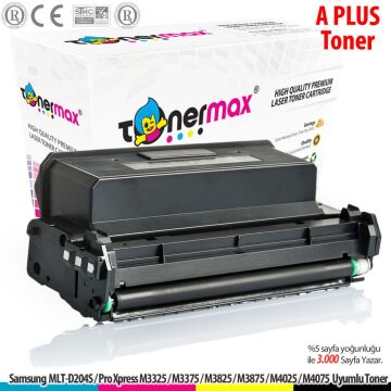 Samsung MLT-D204S A Plus Muadil Toner / Pro Xpress M3325 / M3375 M3825 / M3875 / M4025 / M4075